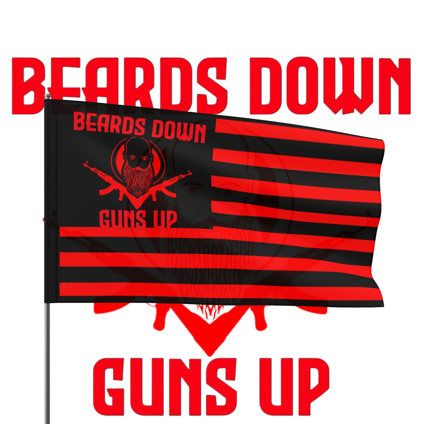 Beards down guns up flag