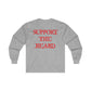 Support the beard Long Sleeve Tee